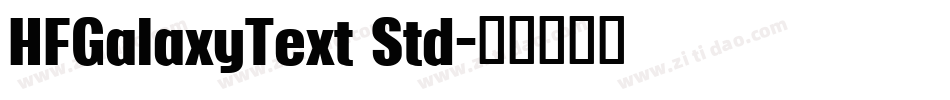 HFGalaxyText Std字体转换